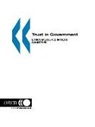 Organization For Economic Cooperat Oecd, Oecd Published by Oecd Publishing, Organization for Economic Co-Operation a - Trust in Government: Ethics Measures in OECD Countries