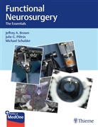 Jeffre Brown, Jeffrey Brown, Jeffrey A Brown, Jeffrey A. Brown, Juli Pilitsis, Julie Pilitsis... - Functional Neurosurgery