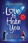 Jo Watson, Watson Jo - Love to Hate You