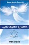 Anna Maria Farabbi - Caro diario azzurro