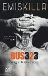 Emis Killa - Bus 323. Viaggio di sola andata