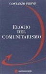 Costanzo Preve - Elogio del comunitarismo