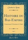 Charles Le Beau - Histoire du Bas-Empire, Vol. 9