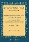 Friedrich Michael Schiele - Religionsgeschichtliche Volksbücher für die Deutsche Christliche Gegenwart