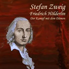 Stefan Zweig, Jan Koester - Friedrich Hölderlin, Audio-CD, MP3 (Audiolibro)