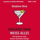 Nina Janousek, Bettina Reifschneider - Madame Nina weiß alles, 1 MP3-CD (Hörbuch)