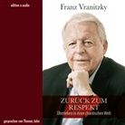Peter Pelinka, Franz Vranitzky, Thomas Jahn - Zurück zum Respekt, Audio-CD, MP3 (Audiolibro)