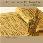 Wilhelm Grube, Jan Koester - Chinesische Philosophie, Audio-CD, MP3 (Hörbuch)