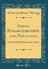 Ernst von Hesse-Wartegg - Samoa, Bismarckarchipel und Neuguinea
