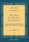 John Bull - Why Have You Become a Pædobaptist?, Vol. 4