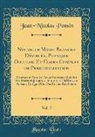 Jean-Nicolas Ponsin - Nouvelle Magie Blanche Dévoilée, Physique Occulte, Et Cours Complet de Prestidigitation, Vol. 2