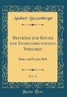 Adalbert Bezzenberger - Beiträge zur Kunde der Indogermanischen Sprachen, Vol. 24