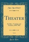 Max Burckhard - Theater, Vol. 1