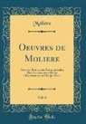 Molière Molière - Oeuvres de Moliere, Vol. 6