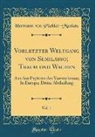 Hermann von Pückler-Muskau - Vorletzter Weltgang von Semilasso; Traum und Wachen, Vol. 1