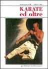 Mario Morelli, Silvio Raho - Karate ed oltre
