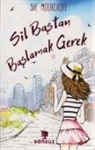 Sue Moorcroft - Sil Bastan Baslamak Gerek