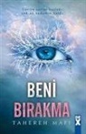 Tahereh Mafi - Beni Birakma - Bana Dokunma 2 Ciltli