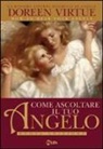 Doreen Virtue - Come ascoltare il tuo angelo