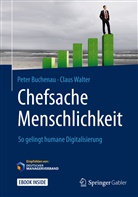 Pete Buchenau, Peter Buchenau, Claus Walter - Chefsache Menschlichkeit