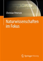 Christian Petersen - Naturwissenschaften im Fokus