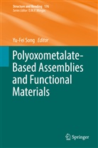 Yu-Fe Song, Yu-Fei Song - Polyoxometalate-Based Assemblies and Functional Materials