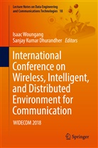 Sanjay Kumar Dhurandher, Kumar Dhurandher, Kumar Dhurandher, Isaa Woungang, Isaac Woungang - International Conference on Wireless, Intelligent, and Distributed Environment for Communication