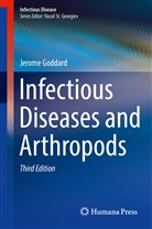 Jerome Goddard - Infectious Diseases and Arthropods