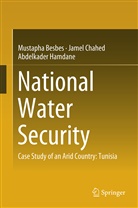 Mustaph Besbes, Mustapha Besbes, Jame Chahed, Jamel Chahed, Abdelkader Hamdane - National Water Security