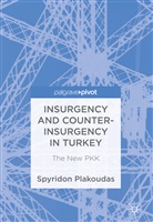 Spyridon Plakoudas - Insurgency and Counter-Insurgency in Turkey