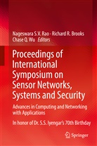 Richard R. Brooks, Chase Q Wu, Richar R Brooks, Richard R Brooks, Nageswara S. V. Rao, Nageswara S.V. Rao... - Proceedings of International Symposium on Sensor Networks, Systems and Security