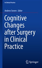 Andre Severn, Andrew Severn - Cognitive Changes after Surgery in Clinical Practice