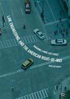 David Prytherch - Law, Engineering, and the American Right-of-Way