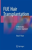 Reza P Azar, Reza P. Azar - FUE Hair Transplantation