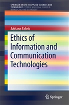 Adriano Fabris - Ethics of Information and Communication Technologies