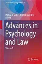 Brian H. Bornstein, H Bornstein, H Bornstein, Monic K Miller, Monica K Miller, Monica K. Miller - Advances in Psychology and Law