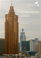 Ali Cheshmehzangi, W Deng, Wu Deng - Eco-development in China