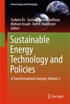 Mohsen Assadi, Mohsen Assadi et al, Santan Bandyopadhyay, Santanu Bandyopadhyay, Sudipta De, Deb A Mukherjee... - Sustainable Energy Technology and Policies