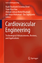 Dyah Ekashanti Octorina Dewi, Yuan Wen Hau, Ahmad Zahran Mohd Khudzari, Ida Idayu Muhamad, Eko Supriyanto, Yua Wen Hau... - Cardiovascular Engineering