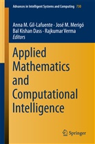 Bal Kishan Dass, Anna M. Gil Lafuente, Anna M. Gil-Lafuente, Bal Kishan Dass et al, Jos M Merigó, José M Merigó... - Applied Mathematics and Computational Intelligence