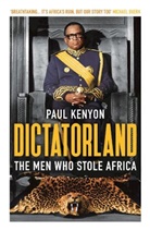 Paul Kenyon, Kenyon Paul - Dictatorland