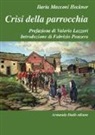 Ilaria Macconi Heckner, Ilaria Macconi Heckner - Crisi della parrocchia