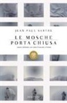 Jean-Paul Sartre - Le mosche-porta chiusa. Testo francese a fronte