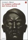 George L. Mosse - Le origini culturali del Terzo Reich