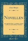 Paul Heyse - Novellen, Vol. 1