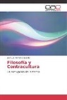 José Luis Herrera Zavaleta - Filosofía y Contracultura