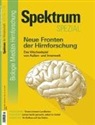 Spektrum der Wissenschaft - Neue Fronten der Hirnforschung