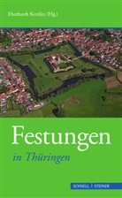Eberhardt Kettlitz, Benjamin Rudolph, Eberhard Kettlitz, Eberhardt Kettlitz - Festungen in Thüringen