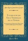 Jean Louis Geneviève Guyon - Études sur les Eaux Thermales de la Tunisie