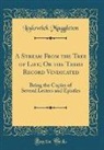 Lodowick Muggleton - A Stream From the Tree of Life; Or the Third Record Vindicated